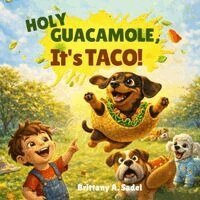 Brittany A Sadel - Holy guacamole... it's TACO!, Häftad. Tillgänglighet: Lägg i varukorg
