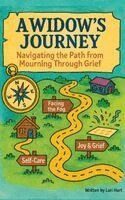 Lori Hurt - Widow's Journey, Inbunden