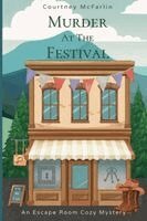 Courtney McFarlin - Murder at the Festival, Häftad