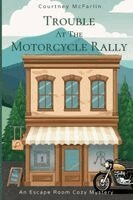 Courtney McFarlin - Trouble at the Motorcycle Rally, Häftad