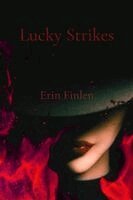 Erin Finlen - Lucky Strikes, Häftad. Tillgänglighet: Lägg i varukorg