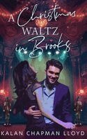 Kalan Chapman Lloyd - Christmas Waltz in Brooks, Inbunden. Tillgänglighet: Lägg i varukorg