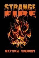 Matthew Simmons - Strange Fire, Häftad. Tillgänglighet: Lägg i varukorg