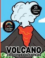Color Like Dat, Roggie Clark, Renee' Clark - Volcano Coloring Book for Kids, Häftad. Tillgänglighet: Lägg i varukorg