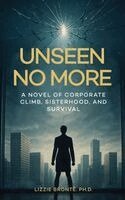 Lizzie Brontë - Unseen No More, Inbunden