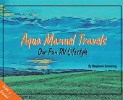 Stephanie Schnering - Aqua Manuel Travels, Inbunden