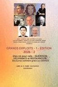 Les Plus Grands Exploits - 1 (�dition 2026): Avec la participation de: John G. Lake, Kathryn Kuhlman, Lester Sumrall, Frank et Ida Mae Hammond, Derek