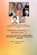Grandes Haza�as - 1 (Edici�n 2026): Participan: John G. Lake, Kathryn Kuhlman, Lester Sumrall, Frank e Ida Mae Hammond, Derek Prince, Novel Hayes, Jos