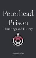 Dakota Frandsen - Peterhead Prison, Häftad