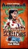 Joe Moe, Chuck W Chapman - Days of the Dead Presents Georgia Screeches, Inbunden. Tillgänglighet: Lägg i varukorg