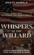 Whispers at the Willard