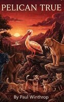 Paul Winthrop - Pelican True, Inbunden. Tillgänglighet: Lägg i varukorg