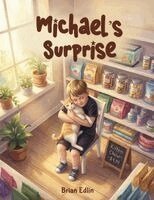 Brian Edlin - Michael's Surprise, Häftad