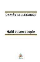 Dantès Bellegarde - Haïti et son peuple, Häftad