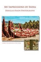 Douglas J Olson - My Impressions of India, Häftad