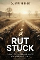 Dustin Jessee - Rut Stuck, Häftad