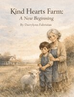 Darrylynn Fabrizius - Kind Hearts Farm, Häftad. Tillgänglighet: Lägg i varukorg