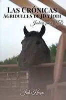 Jodi Knapp - Crónicas Agridulces - Segunda Edición, Häftad. Tillgänglighet: Tillfälligt slut