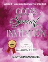 Sunny Jernigan Wessel - God's Special Invitation, Volume II, Inbunden