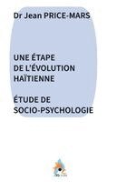 Jean Price-Mars - Étape de l'Évolution Haïtienne, Häftad