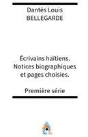 Dantès Bellegarde - Écrivains haïtiens, Häftad