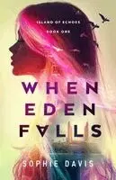 Sophie Davis - When Eden Falls, Häftad. Tillgänglighet: Lägg i varukorg
