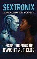 Dwight Fields - Sextronix, Inbunden