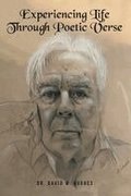 Experiencing Life Through Poetic Verse (New Edition)