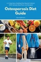 Tyler Spellmann - Osteoporosis Diet Guide, Häftad. Tillgänglighet: Lägg i varukorg