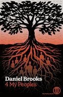 Daniel Brooks - 4 My Peoples, Häftad