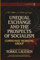 Communist Working Group - Unequal Exchange and the Prospects of Socialism, Inbunden. Tillgänglighet: Lägg i varukorg