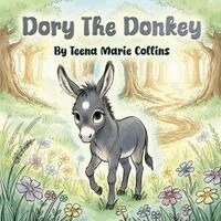 Teena Marie Collins - Dory The Donkey, Häftad