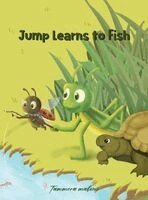 Tammera Malone - Jump Learns to Fish, Inbunden