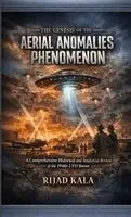 Genesis of the Aerial Anomalies Phenomenon
