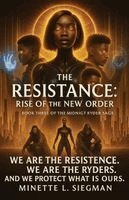 Minette L. Siegman - The Resistance: Rise of the New Order, Häftad