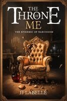 JJ LaBelle - Throne of Me, Häftad. Tillgänglighet: Lägg i varukorg