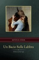 Keven D Stehl - Un Bacio Sulle Labbra, Häftad. Tillgänglighet: Lägg i varukorg