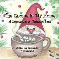 Michele King - Gnome in My Home, Häftad