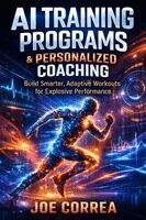Joe Correa - AI Training Programs & Personalized Coaching, Häftad. Tillgänglighet: Lägg i varukorg