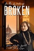 Helen Martin Ippolito, Jill K Sayre - In the Wake of Broken Hearts, Häftad