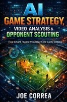 Joe Correa - AI Game Strategy, Video Analysis & Opponent Scouting, Häftad. Tillgänglighet: Lägg i varukorg