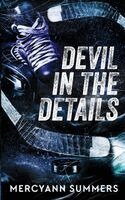 Mercyann Summers - Devil in the Details, Häftad