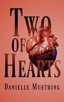 Danielle Muething, Julie Muething-Sallans - Two of Hearts, Häftad. Tillgänglighet: Lägg i varukorg