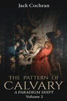 Jack Cochran - Pattern of Calvary, Häftad