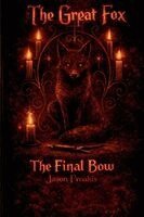 Jason Proakis - Great Fox - The Final Bow, Häftad