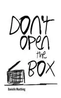 Danielle Muething, Julie Muething-Sallans - Don't Open the Box, Häftad. Tillgänglighet: Lägg i varukorg