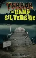 Danielle Muething, Julie Muething-Sallans - Terror at Camp Silverside, Häftad. Tillgänglighet: Lägg i varukorg