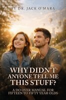 Jack O'Mara - Why Didn't Anyone Tell Me This Stuff?, Häftad