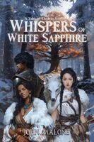 John Malone - Whispers of White Sapphire, Häftad