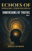 Dalia DuBois - Dimensions Of Truths, Inbunden. Tillgänglighet: Lägg i varukorg